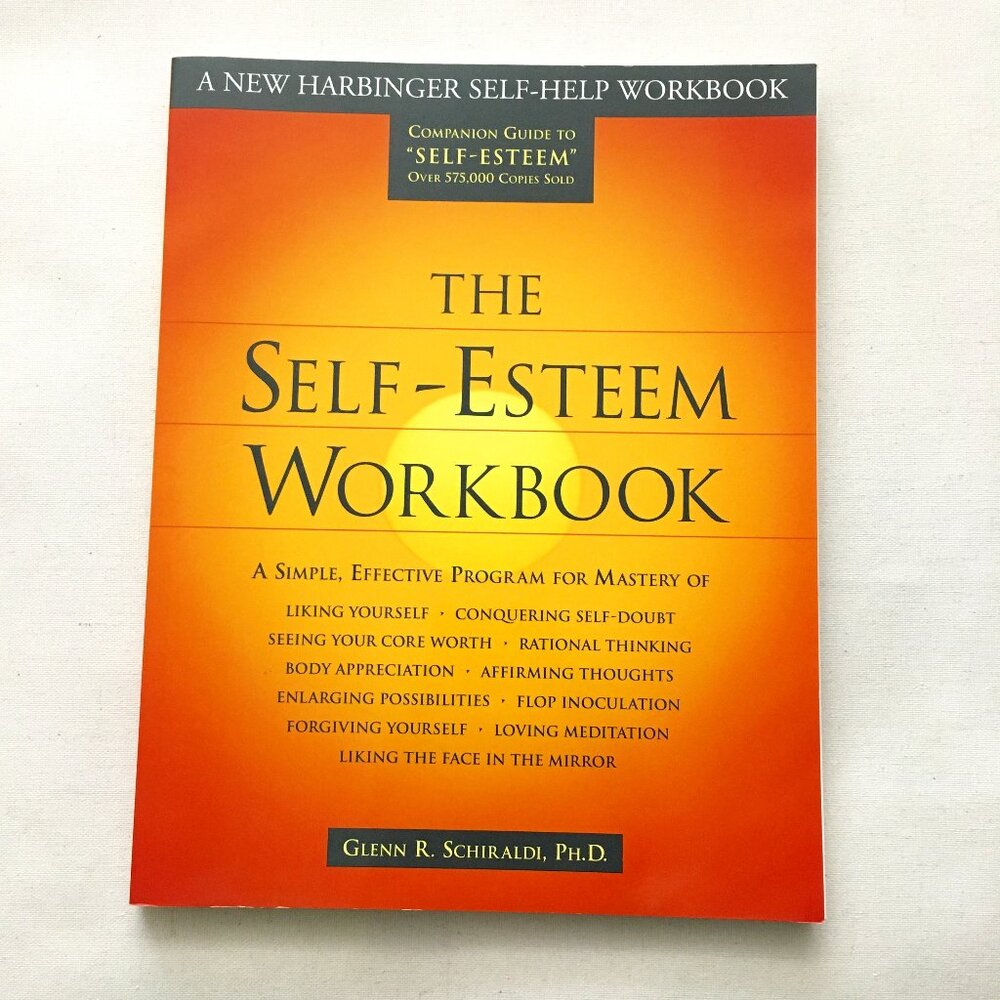 'The Self-Esteem Workbook' Glenn Schiraldi PhD Paperback CBT Mindfulness Book
